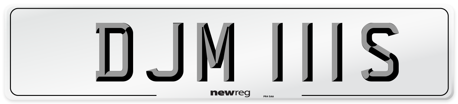 DJM 111S Number Plate from New Reg